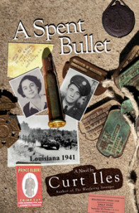 A Spent Bullet by Curt Iles, Cover