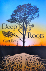 Deep Roots contains short stories that inspire, encourage, and inform