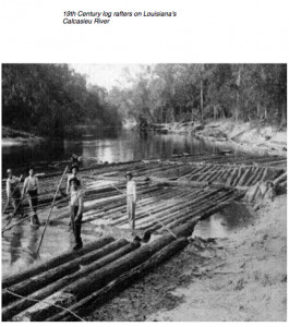 19th Century Louisiana Loggers on Calcasieu River . 