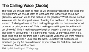 Calling is such a good and mysterious word.