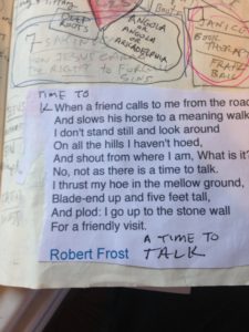 Robert Frost: "A Time to Talk." Frost and Bob Dylan are my favorite American poets.