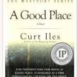 A Good Place by Curt Iles